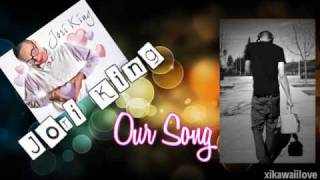 Jori King - Our Song w/ Lyrics & D/L Link