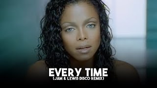 Janet Jackson - Every Time (Jam &amp; Lewis Disco Remix)