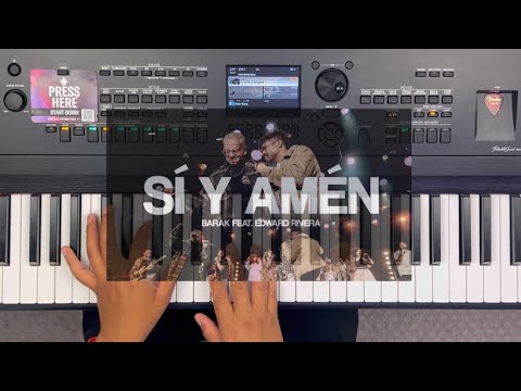 Sí Y Amén | Barak ft. Edward Rivera | [Cover Piano]🎹