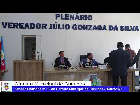 Sessão Ordinária nº 02 da Câmara Municipal de Canudos -26/02/2026