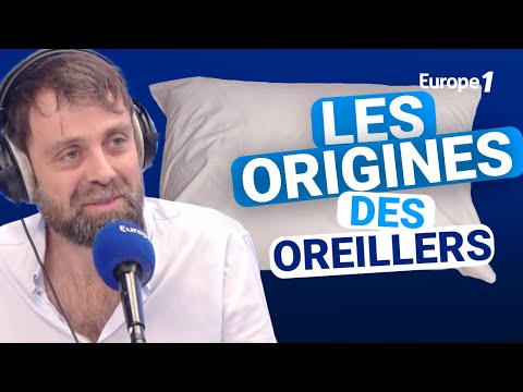Les origines de l'oreiller avec David Castello-Lopes