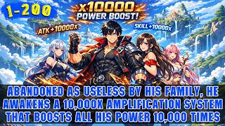 🔥Boy Awakens 10,000x Amplification System, Upgrading Weapons and Power by 10,000 Times Overnight!