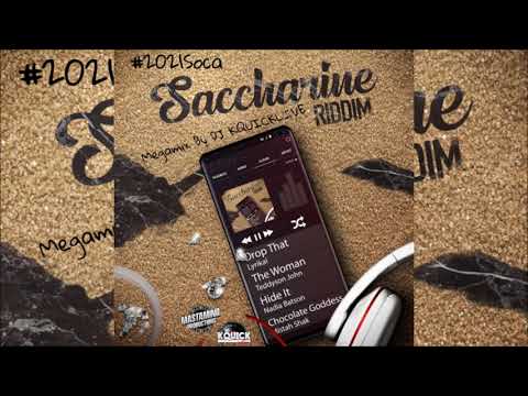 Saccharine Riddim Mega Mix (2021 SOCA) - Mistah Shak, Nadia Batson, Teddyson John & Lyrikal