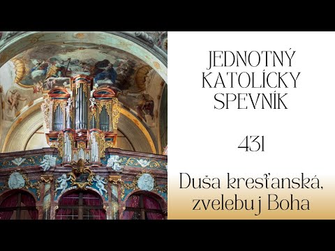 JKS 431 Duša kresťanská, zvelebuj Boha (K sv. Cyrilovi a sv. Metodovi)