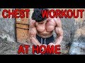 CHEST WORKOUT AT HOME (NO GYM)