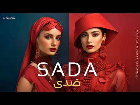 sada | صَدى  🔥 Arabic Techno House Mix  Deep Oriental Beats & Energy