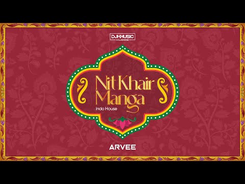 Nit Khair Manga (Indo House) - Dj H Music | Arvee [Official Visualizer]