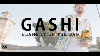 GASHI - Blame It On The Bag (Video Lyrics) 2018