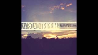 iLLvibe x Notion x Cee - #RoadTrippin' (Cali Remix) ft Archetype of Digital Martyrs (audio)