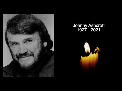 JOHNNY ASHCROFT - R.I.P - TRIBUTE TO THE AUSTRALIAN COUNTRY MUSIC STAR WHO HAS DIED AGED 94
