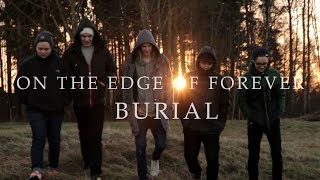 On the Edge of Forever - Burial
