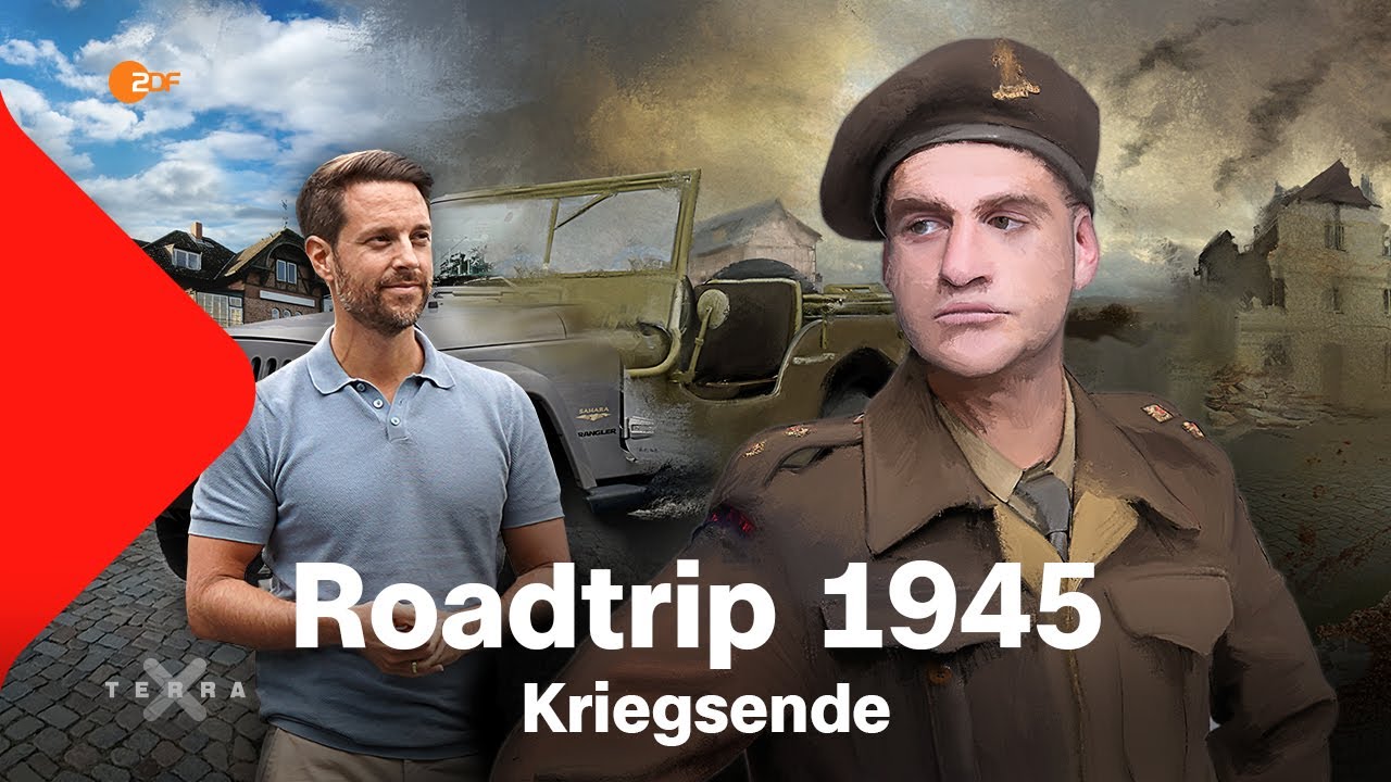 Roadtrip 1945 | Folge 1: Kriegsende | Terra X
