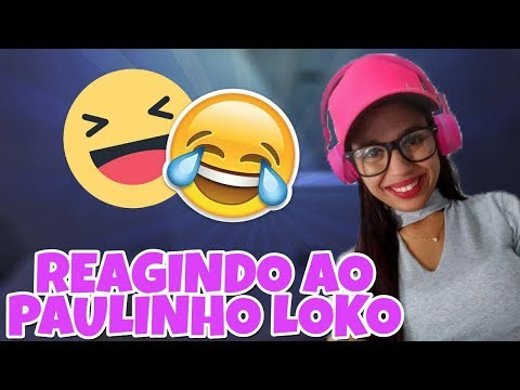 REAGINDO - MODDER TROTE PRO SOGRO! PAULINHO O LOKO (JERRIANA-MAIA)