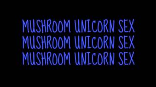 The Land of Mushroom Unicorn Sex (EXPLICIT) [lyric video] - J BIGGA