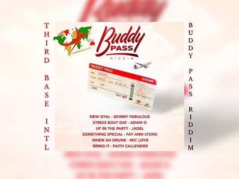 BUDDY PASS RIDDIM MIX | SKINNY FABULOUS | FAY ANN LYONS | ADAM O | MIC LOVE | & MORE | BY TBI