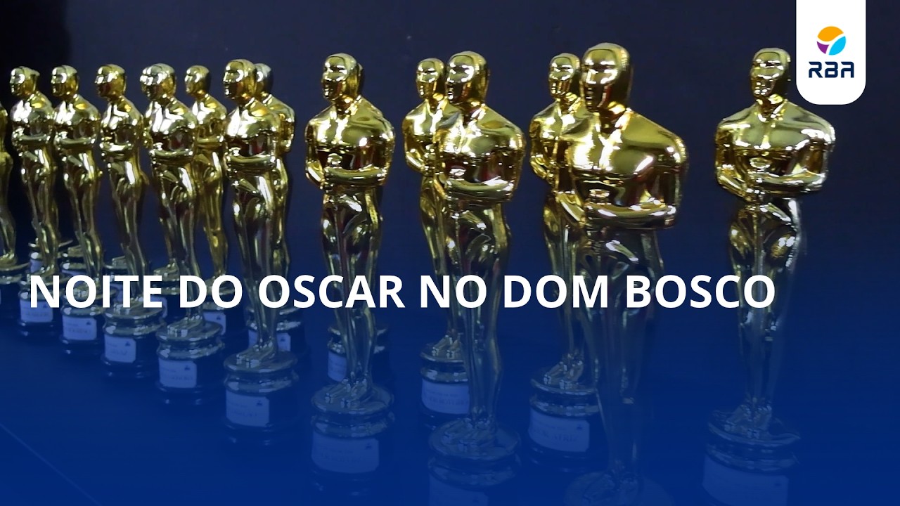 Noite do Oscar no Dom Bosco