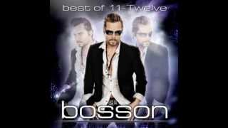 Bosson - Just Can&#39;t Get Over You (2013)