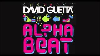 David Guetta - Alphabeat Lyrics