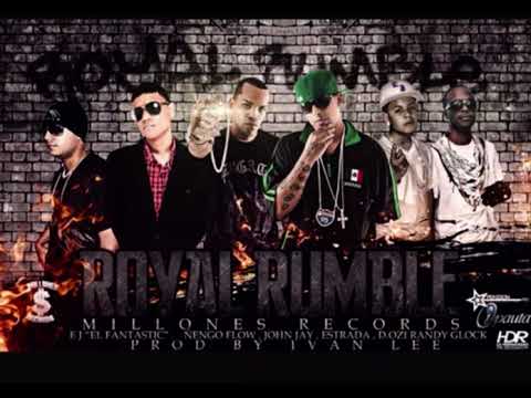 Ńengo Flow - Royal Rumble (Ft. John Jay , D.Ozi, Randy Glock, Estrada & EJ)