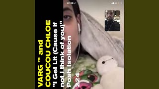 I Get Lit (cause if not I think of you)