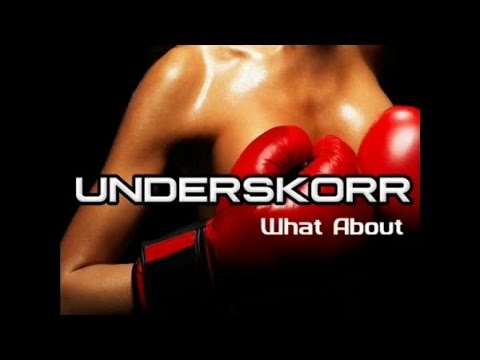 UNDERSKORR - What About