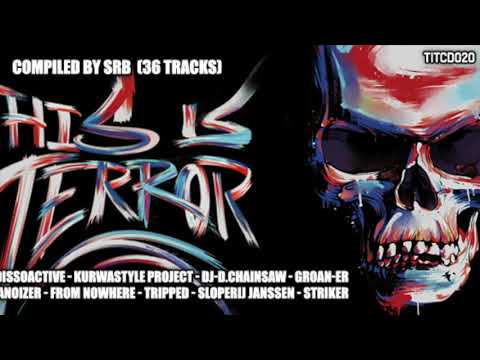 DJ-D.Chainsaw - Put you back on solid ground (This is Terror 20 Disk 1)