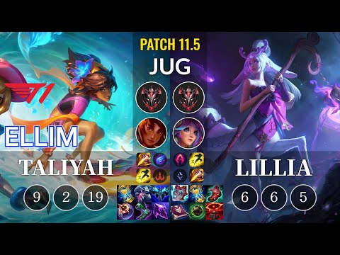 T1 Ellim Taliyah vs Lillia Jungle - KR Patch 11.5