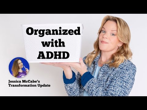 How To Get Organized When You Have ADHD