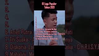 Download lagu 10 Lagu Populer Tahun 2021 | #dennycaknan #budidoremi #judika #lyodra mp3