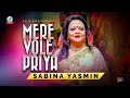 Sabina Yasmin | Mere Vole Piya | মেরে ভোলে পিয়া | Hindi Video Song