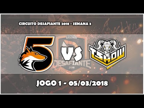 Desafiante 2018 - 5Fox vs T Show (Highlights) | JOGO 1