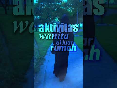Teaser - Hak dan Kewajiban Wanita Muslimah