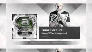 Download lagu Gunz For Hire - Kings Of The Underground mp3 Download lagu Gunz For Hire - Kings Of The Underground mp3