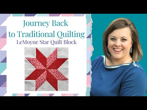 How to make the LeMoyne Star Quilt Block