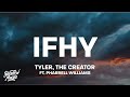 Tyler The Creator IFHY Ft Pharrell Williams Lyrics
