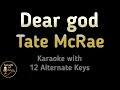 Tate McRae Dear God Karaoke Instrumental Lower Higher Male Original Key
