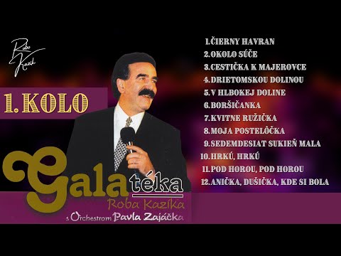 Galatéka Roba Kazíka 1.kolo