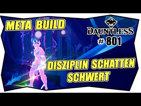 DAUNTLESS #801 META BUILD SWORD Deutsch ★ Schwert Schatten ★ Disziplin Damage ★ Thrax Riftstalker