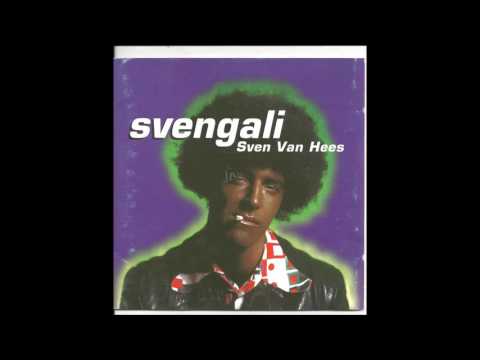 Sven van Hees - Svengali (full album)