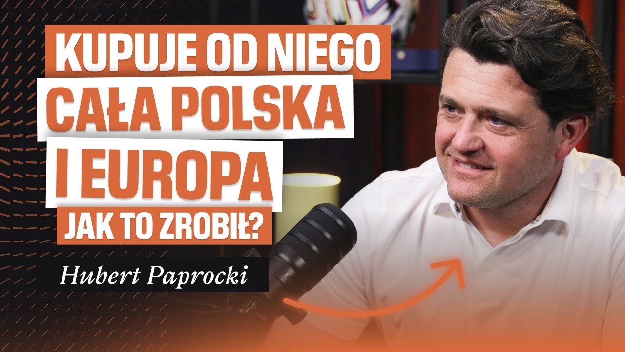 ⁠Od zera do całej Europy. Jak zbudować skalę w niszowej branży? | Hubert Paprocki