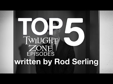 Top 5 'Twilight Zone' Episodes Written by Rod Serling