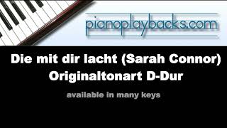 Die mit dir lacht (Sarah Connor Cover) Piano Playback Instrumental Demo Originaltonart D-Dur