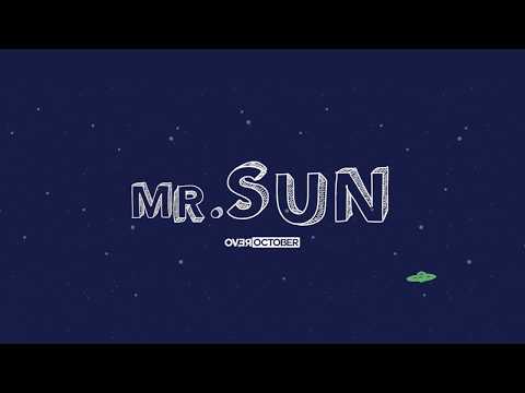 Over October - Mr. Sun (Official Lyric Video)