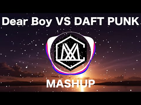 Dear Boy VS DAFT PUNK / Avicii ( iamSHUM Mashup )