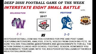 Opening Remarks for Deep Dish Football GOTW Peotone vs Wilmington Week 3 IHSA Season 2017