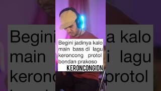 Download lagu Enjoy banget masnya @bassistdadakan 🔥Keroncong Protol   @bondanprakosofade2black 🎵#keroncongin mp3