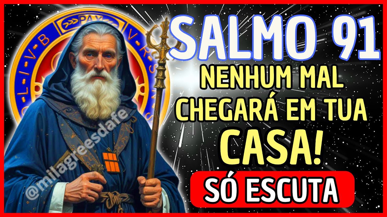 💥 SÃO BENTO E SALMO 91: A PROTEÇÃO QUE SEU INIMIGO TEME!