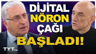 “Dijital Nöronlar Çağı Başladı!” Prof. Dr. İsmail Hakkı Aydın Geleceği Anlattı