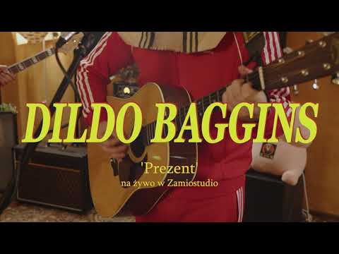 Dildo Baggins - Prezent live @zamiostudio