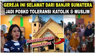 Download lagu Accommodating Muslim residents, this Catholic Church SAVED the SUMATERA FLOOD‼️Tolerance & miracles mp3